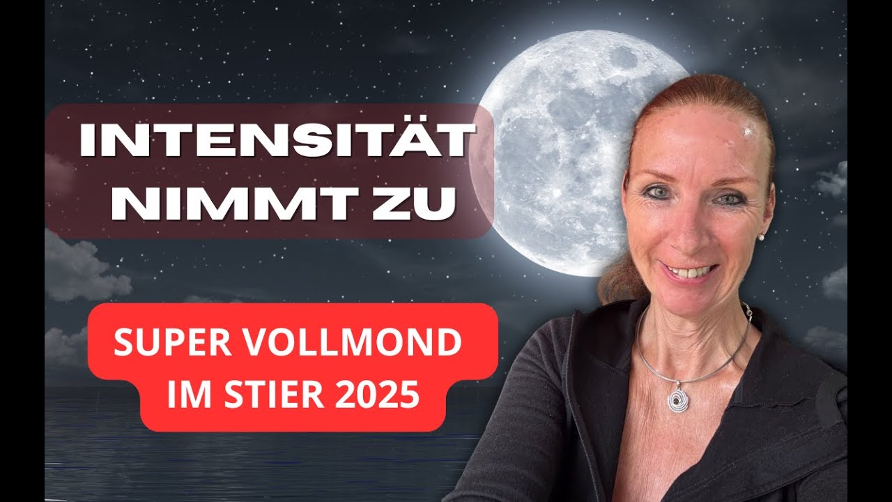 Supervollmond im Stier 2025 🌕 &ndash; Emotionale Wende mit Neptun auf dem 29. Grad in Fische