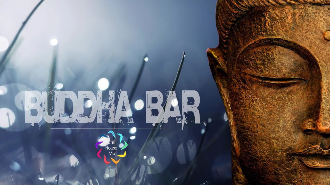 Buddha Bar 2020, Lounge, Chillout & Relax Music - Buddha Bar Chillout - The Best - Vol 17