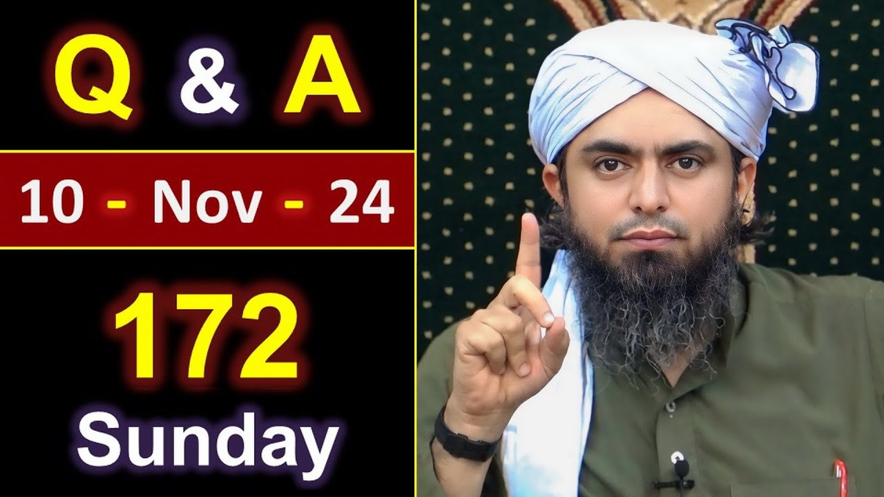 172_Public Q & A Session with Engineer Muhammad Ali Mirza on SUNDAY [ 11_Nov_2024 ], Jhelum Academy