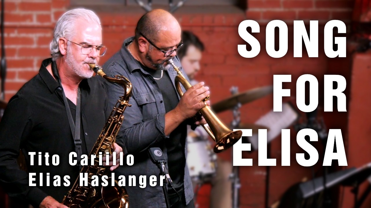 Elias Haslanger & Tito Carrillo - Song for Elisa | Live at Monks Jazz Club