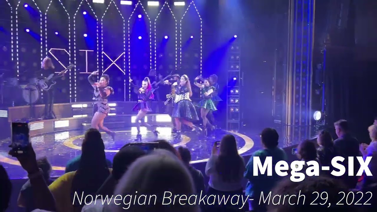 Mega-SIX: Norwegian Breakaway: March 29, 2022