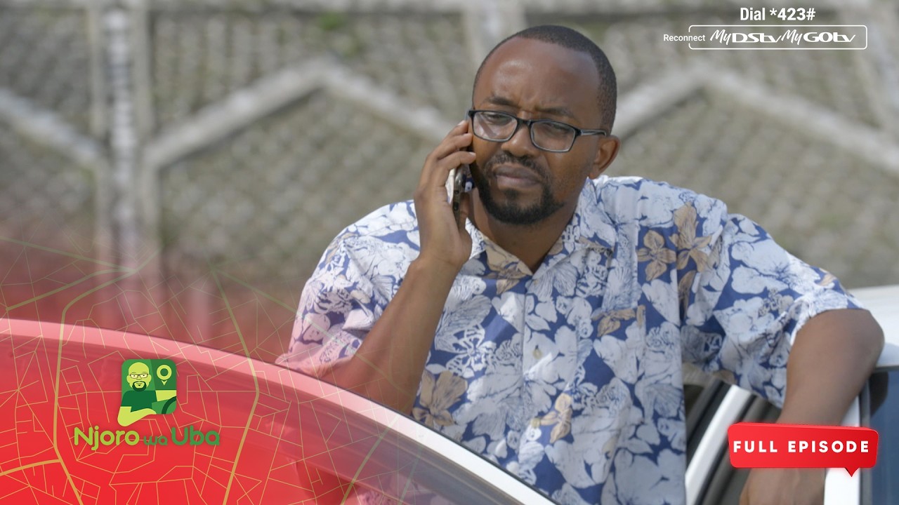 Episode 8: Kizungu mingi wallet empty – Njoro wa Uba | S6 | Ep 8| Full Episode | Maisha Magic East
