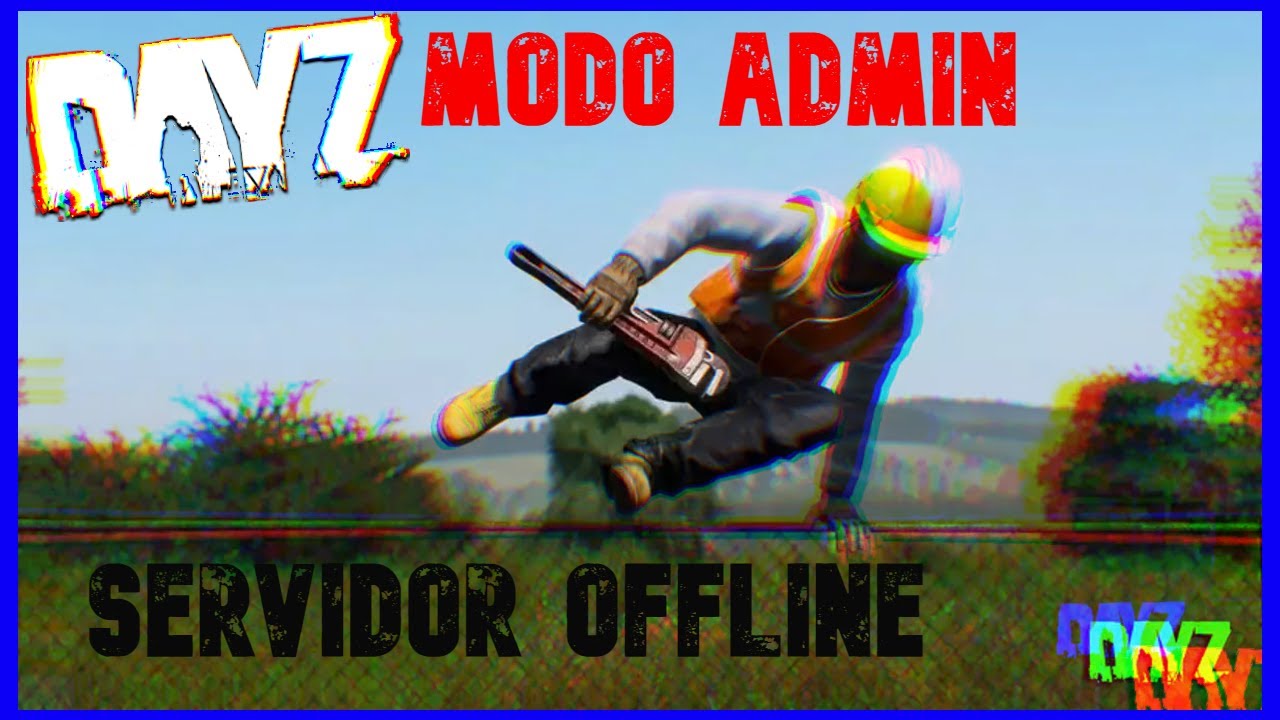VPP ADMIN TOOLS - COMO CONFIGURAR MOD ADMIN EN SERVIDOR OFFLINE - DayZ