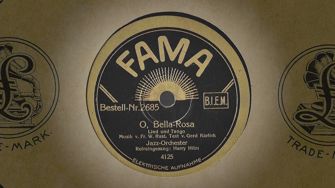 O, Bella-Rosa *ca.1930 - Jazz-Orchester, Refraingesang: Harry Hilm