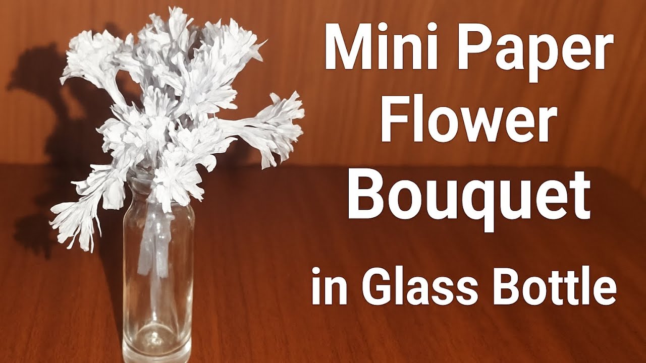 Mini Paper Flower Bouquet in Glass Bottle | Cute Table Décor Craft