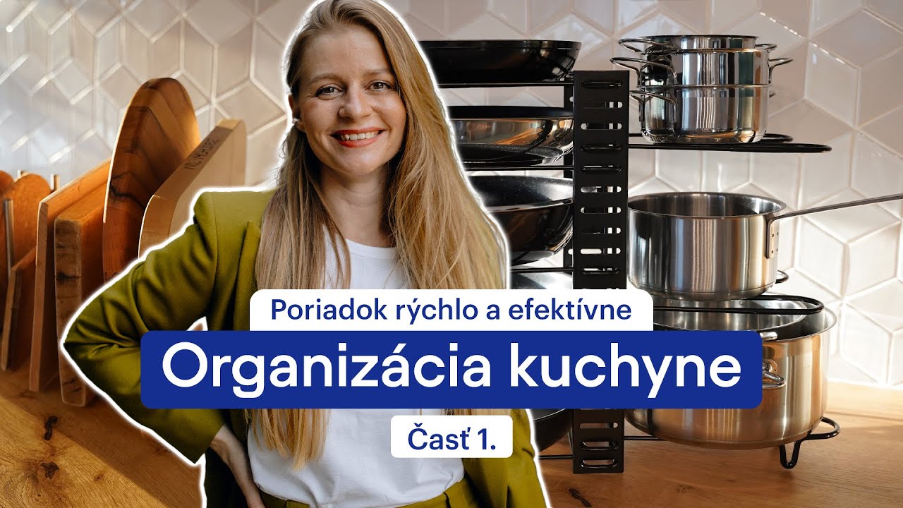Sledujte: Ako na organizáciu kuchyne | Poriadok rýchlo a efektívne | Biano