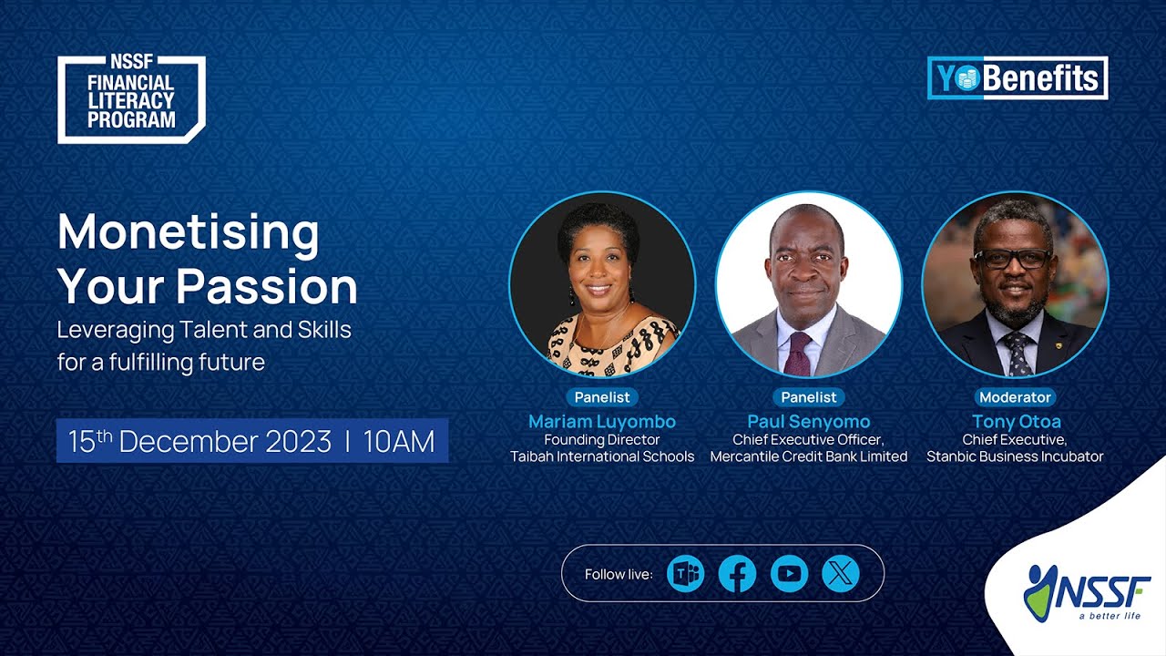 Monetising Your Passion | NSSF Financial Literacy Webinar