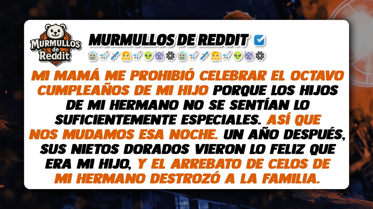 Mi mamá me prohibió celebrar el octavo cumpleaños de mi hijo porque los hijos de mi hermano no se...