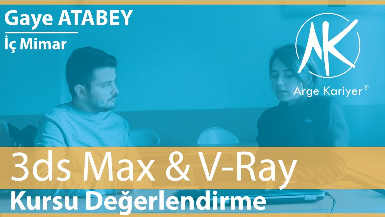 Gaye Atabey | İ&ccedil; Mimar | 3d Max Kursu &Ouml;ğrenci Yorumları | Memduh Tanrı&ouml;ver