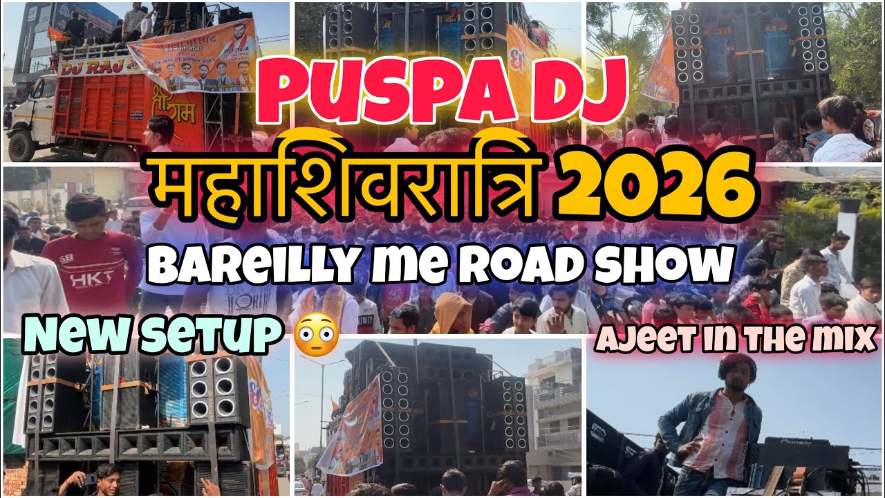 Puspa dj Bareilly road show // Ajeet in the mix 😳🔊//@BareillykaLadka78 //#dj #vairal #mahashivratri 