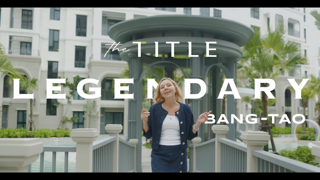 THE TITLE LEGENDARY | THAILAND | PHUKET