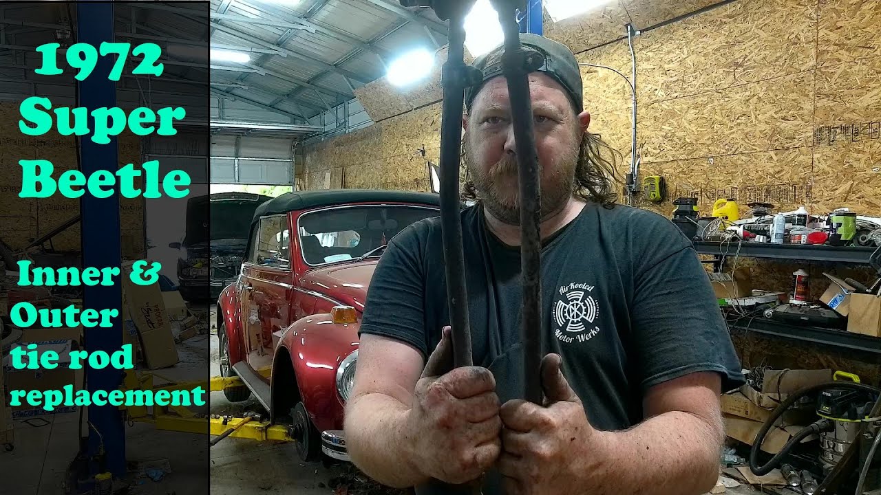 1972 VW Super Beetle Inner and Outer tie rod replacement