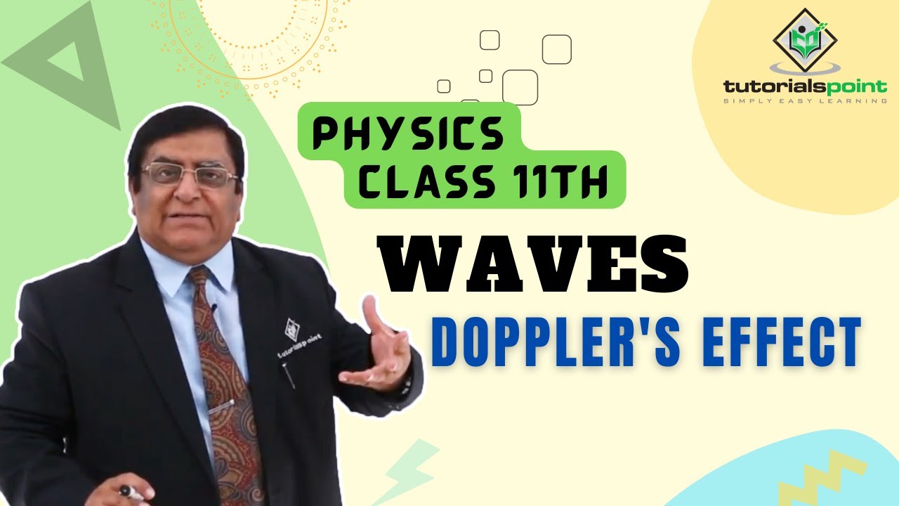 Class 11th – Doppler's Effect | Waves | Tutorials Point