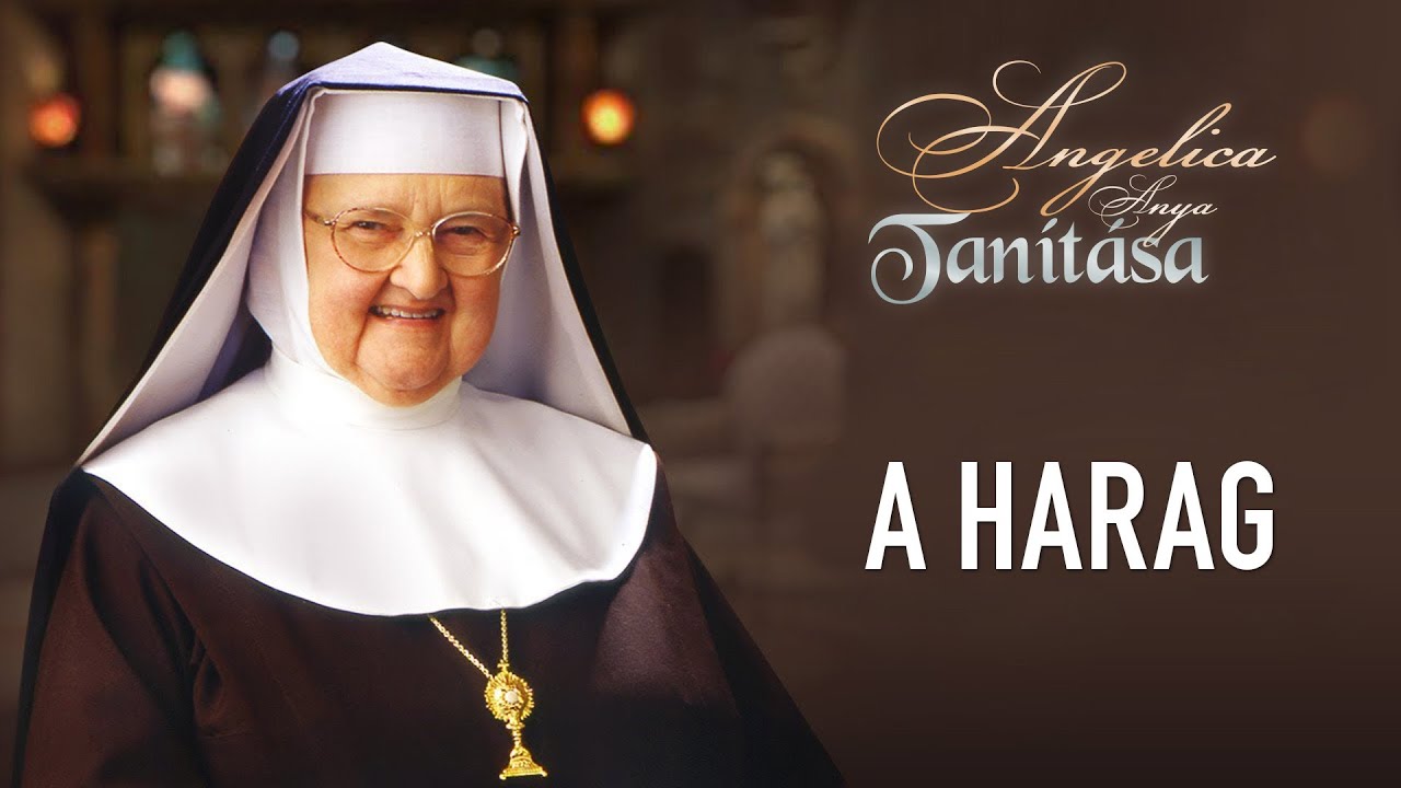 A harag – Angelica anya tanítása