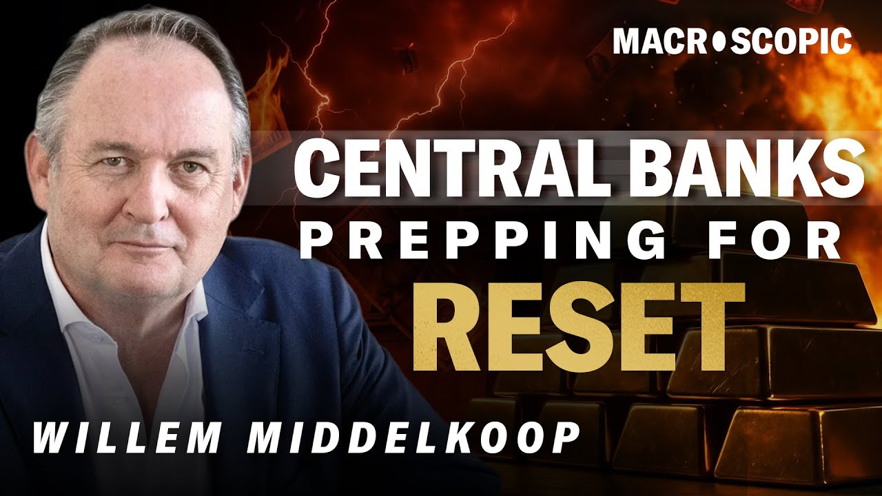 Willem Middelkoop: CENTRAL BANKS are preparing for a RESET