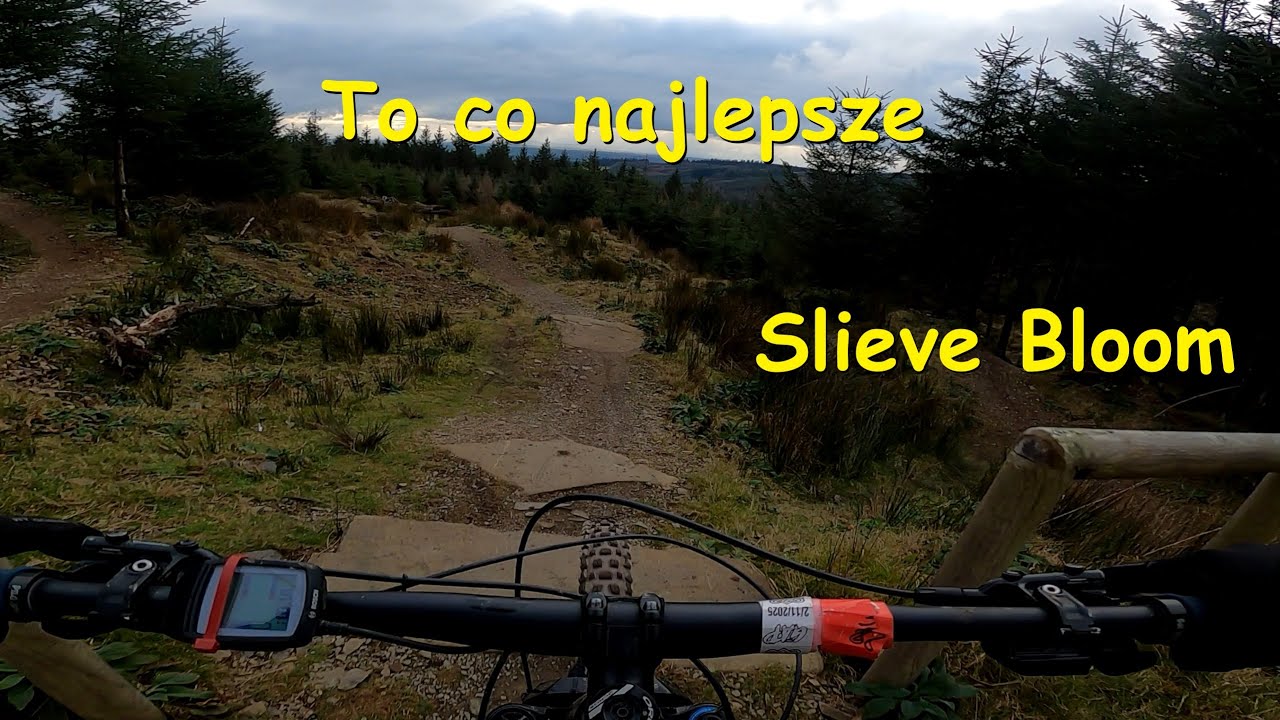 To co najlepsze - Slieve Bloom
