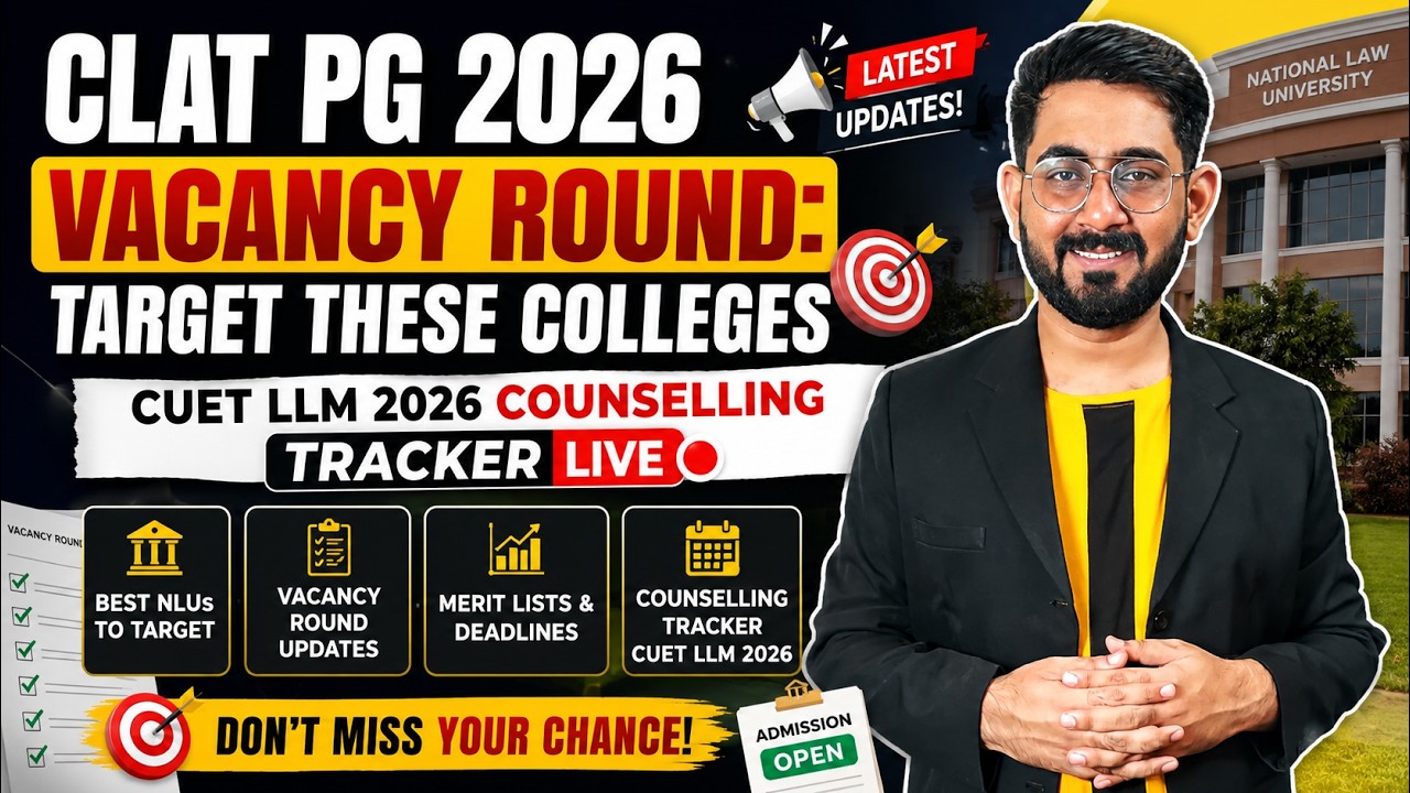 CLAT PG 2026 Vacancy Round: Target These Colleges 🎯 | CUET LLM 2026 | CLAT PG 2027 | CLAT LLM 2027