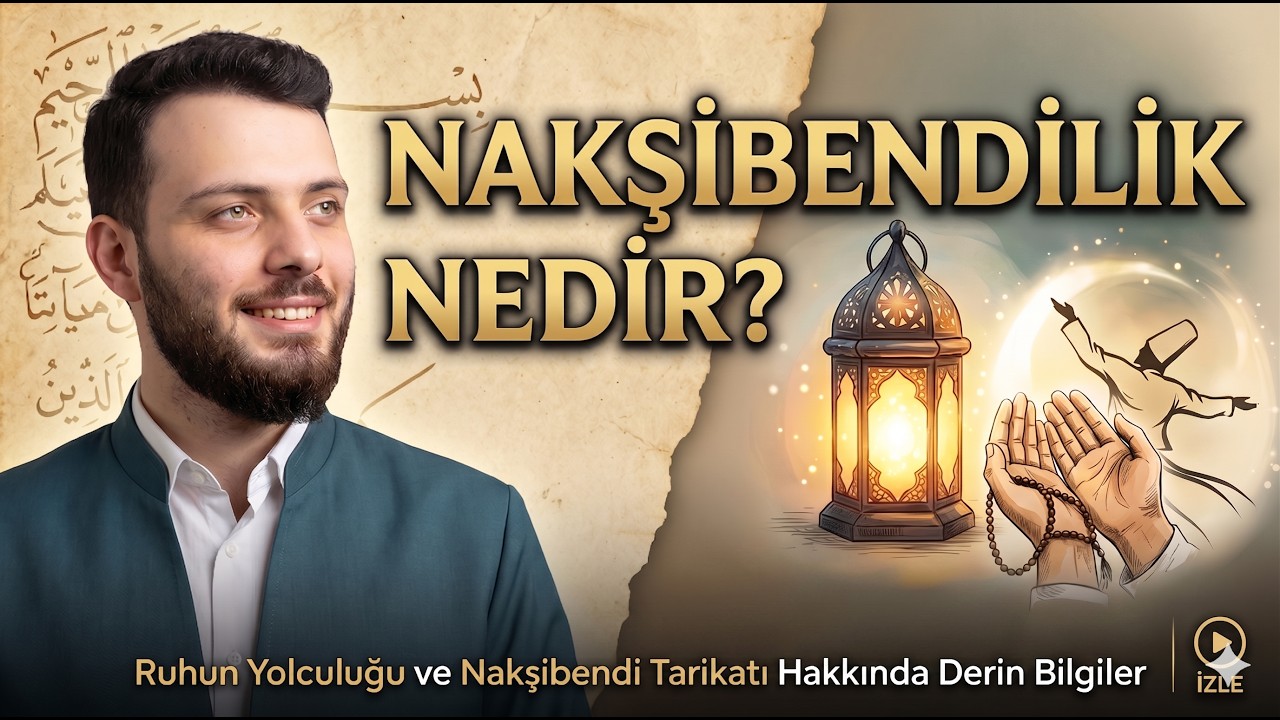 Nakşibendilik Nedir? Nakşibendi Tarikatı Hakkında Bilgi