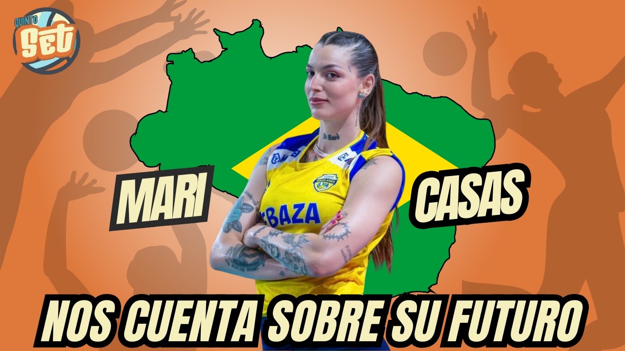¡MARI CASAS 🇧🇷 NOS CUENTA TODO! 😳🏐 | EN VIVO | QUINTO SET 🟠