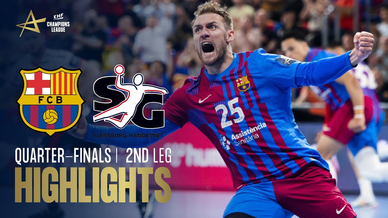 HIGHLIGHTS | Barça vs SG Flensburg-Handewitt | QF 2nd leg | EHF Champions League Men 2021/22