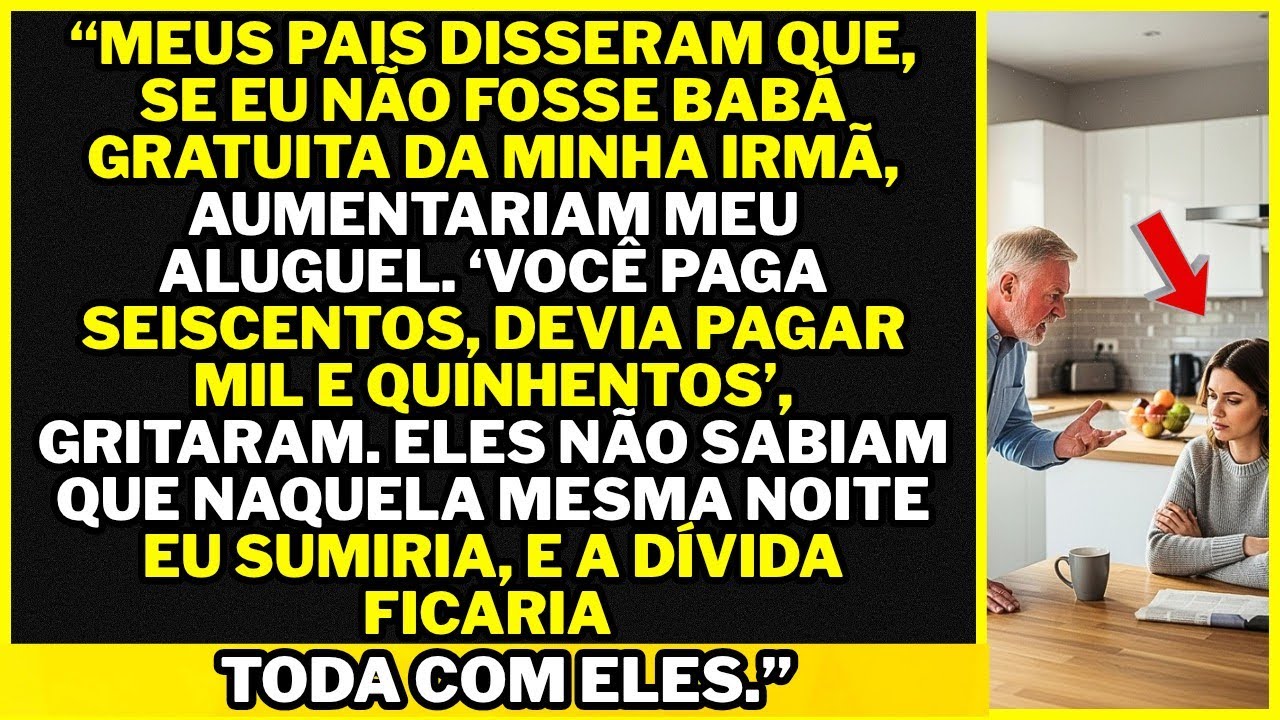“Meus pais disseram que dobrariam meu aluguel se eu não fosse babá da minha irmã. Só esqueceram d...