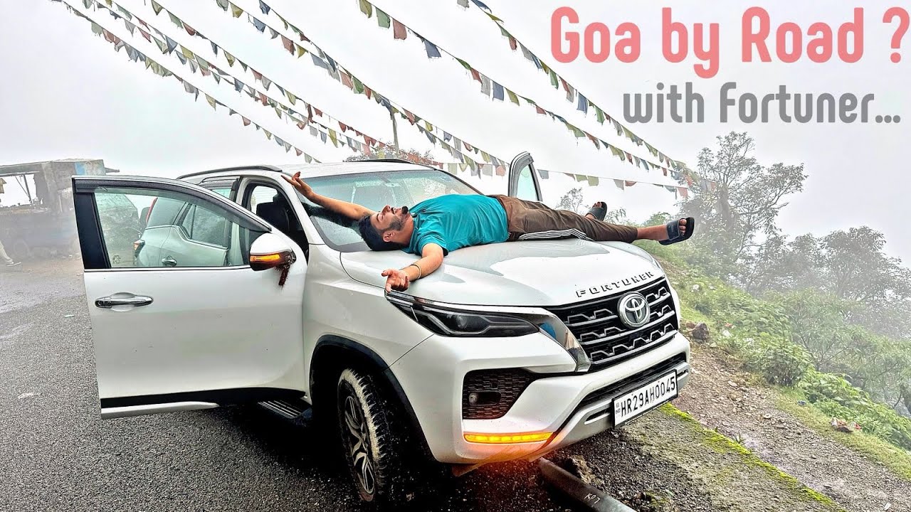 Delhi to GOA by Road.. with “कबाड़ा” FORTUNER 2.8🌴 Flop Plan!