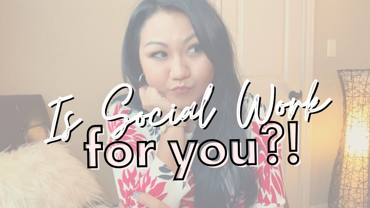 2 Ways to Know if a Career in Social Work is for You!