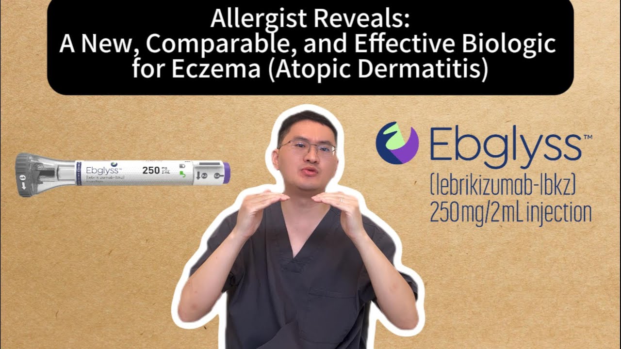 Five Things Must Know for Ebglyss (Lebrikizumab)!