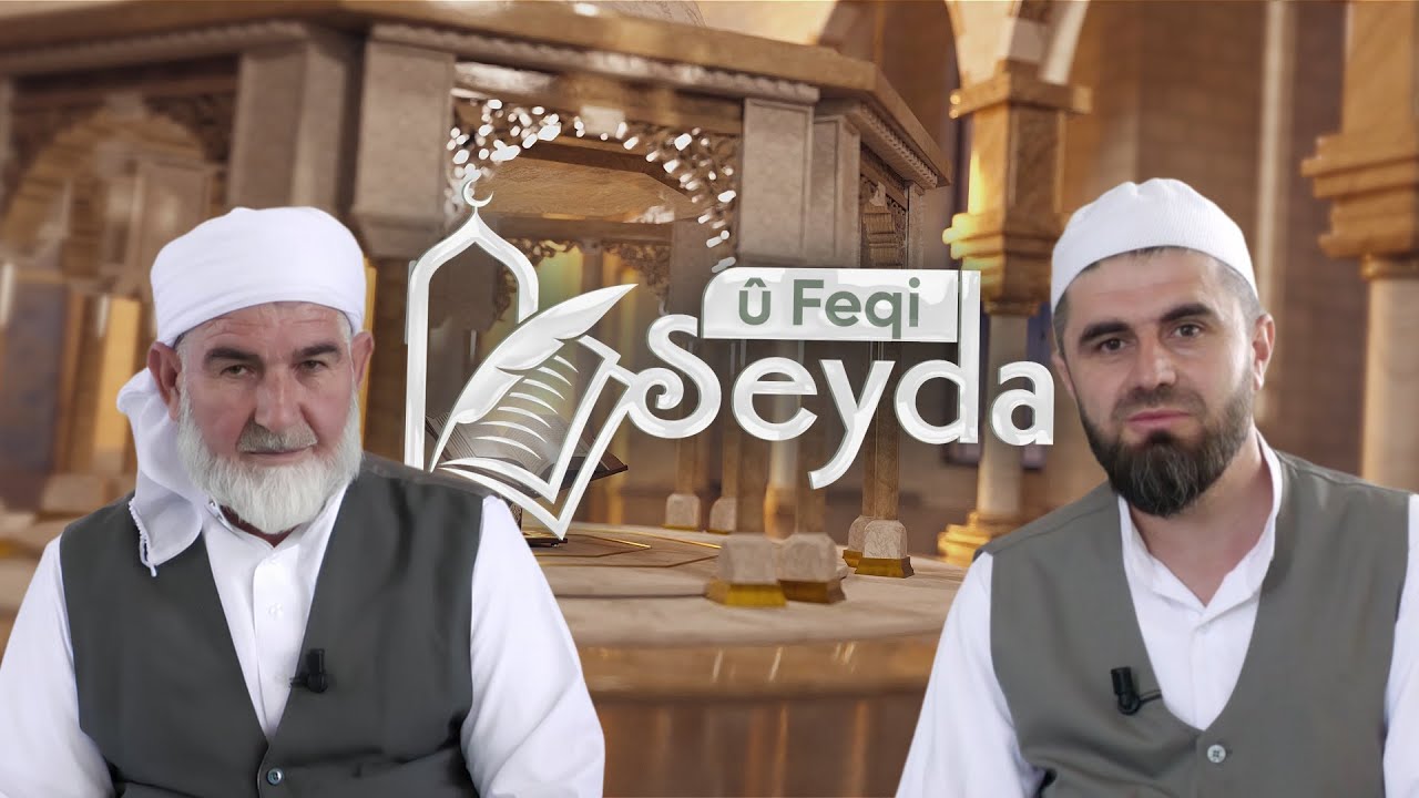 FEQÎ Û SEYDA - BEŞA 4.
