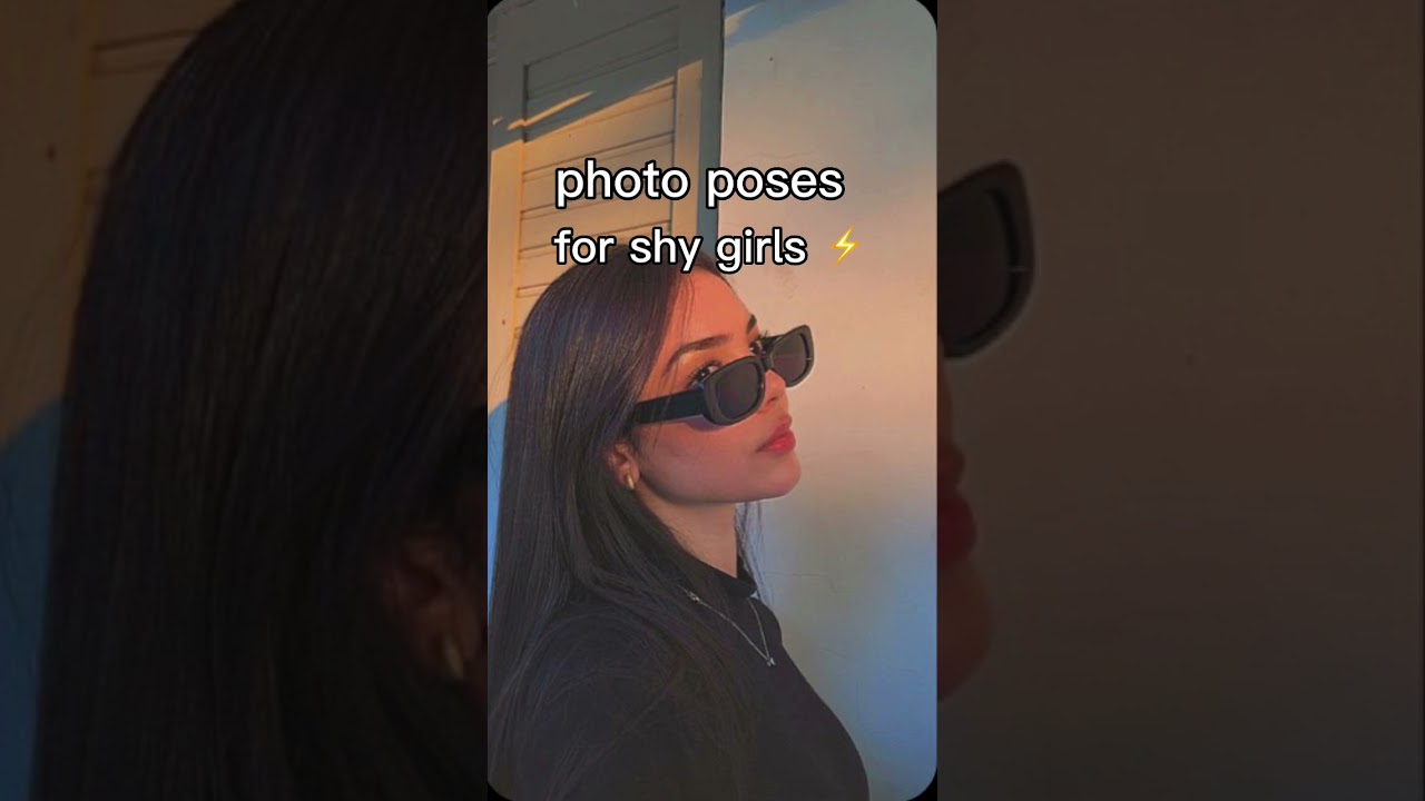 photo poses for shy girls ❤️