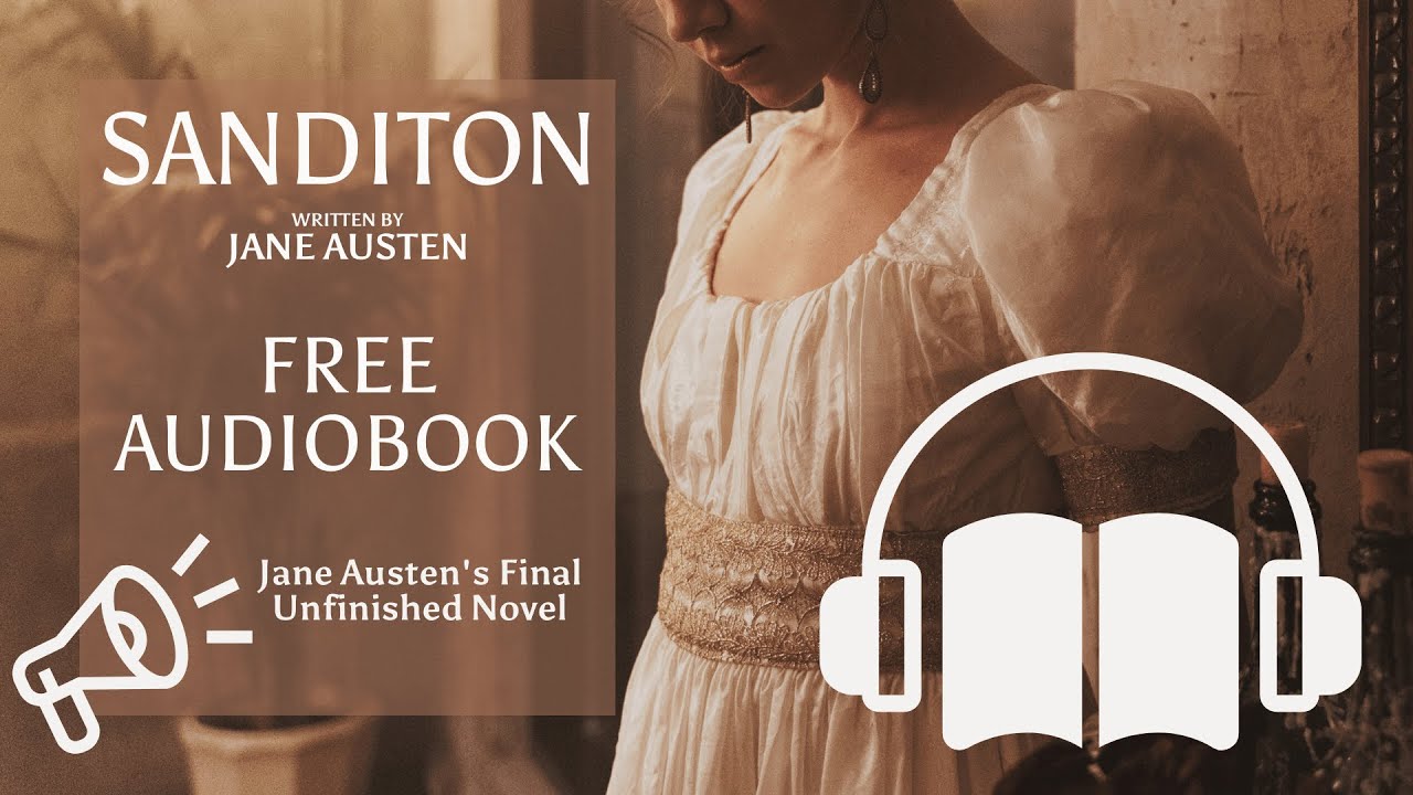 Sanditon | Jane Austen's Final Unfinished Novel 📖✨