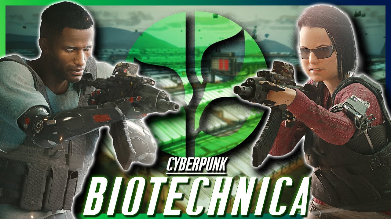 «Зелёная и дружелюбная» корпорация киберпанка — Biotechnica | История Cyberpunk 2077