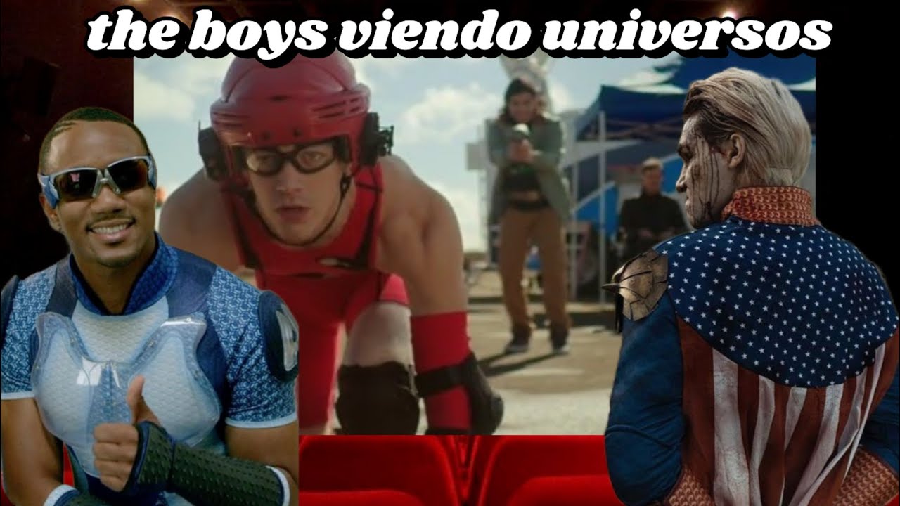 the boys viendo universos: capitulo 11.
