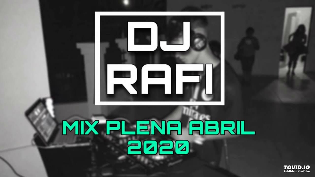 Plena mix abril 2020 - Dj Rafi