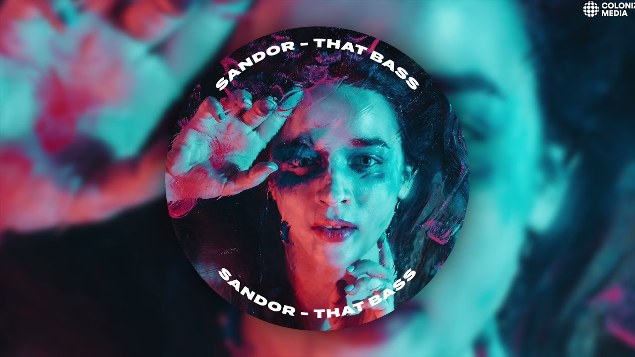 Sandor - That Bass