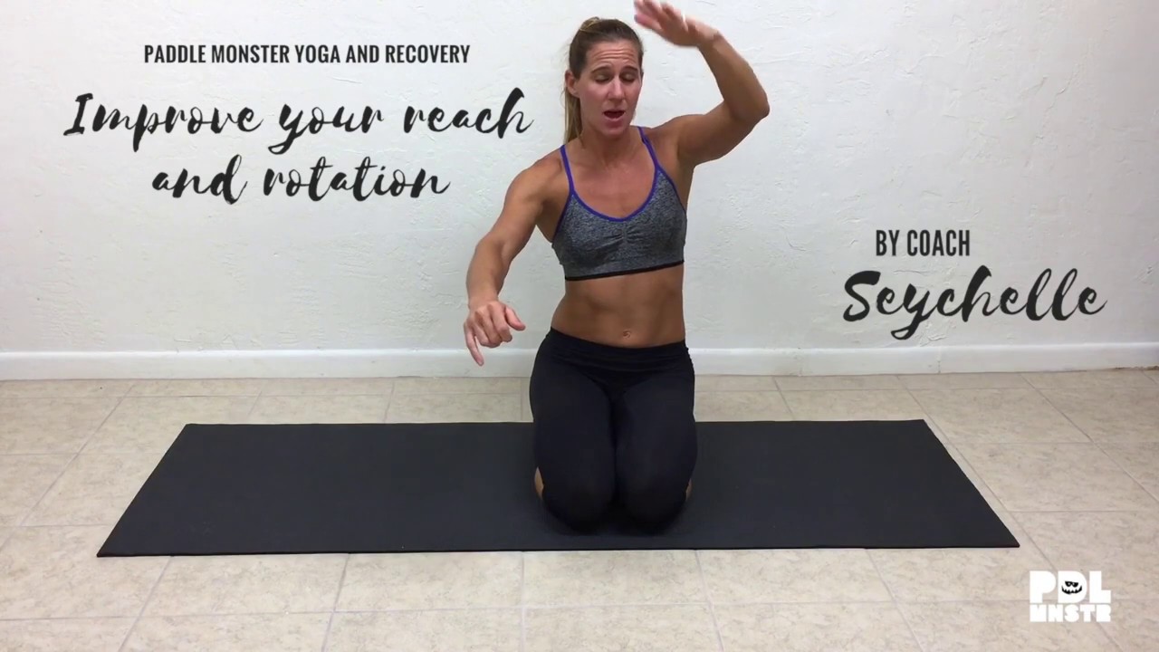 Improve your reach and rotation - by Coach Seychelle