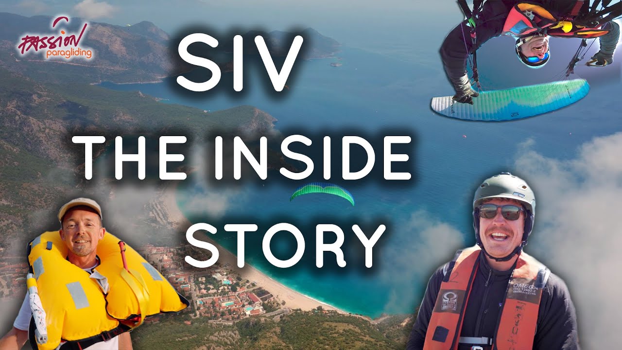 SIV: The Inside Story - The unexpected consequences of a first Paragliding SIV Course: A Documentary
