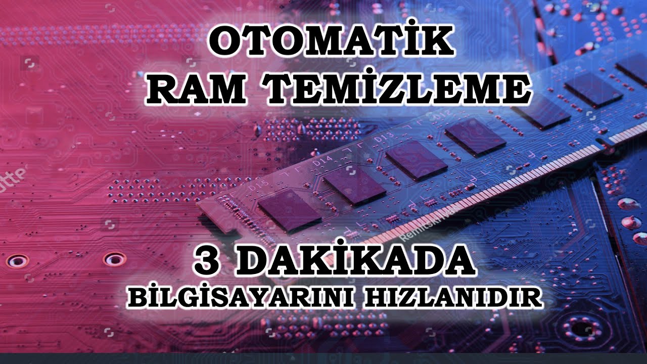 OTOMATİK RAM TEMİZLEME I &Ouml;N BELLEK TEMİZLEME PERFORMANS ARTTIRMA