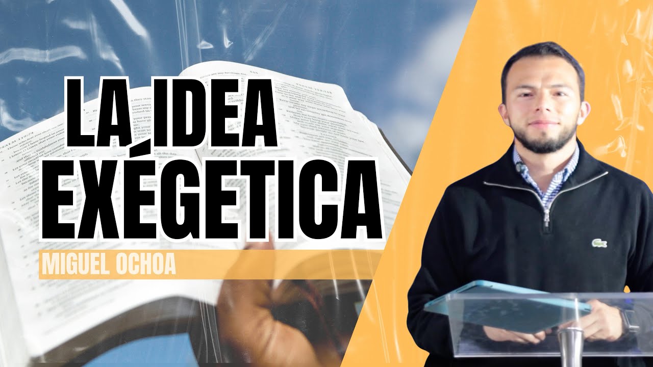 La Idea Exegética