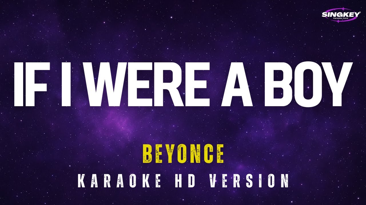 If I Were A Boy - Beyonce Karaoke Version