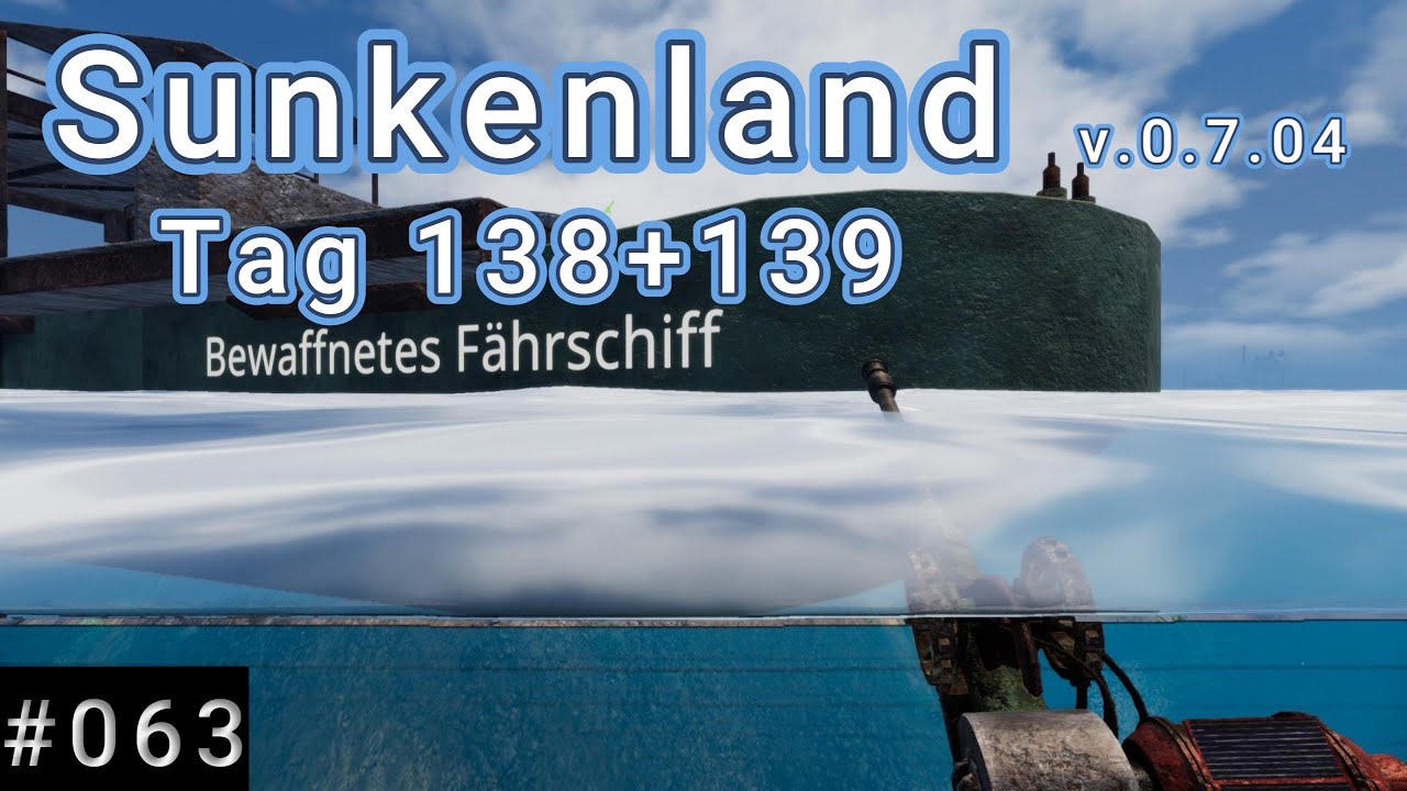 #Sunkenland v0 7 04 Ep  63 alles kaputt, bitte reparieren