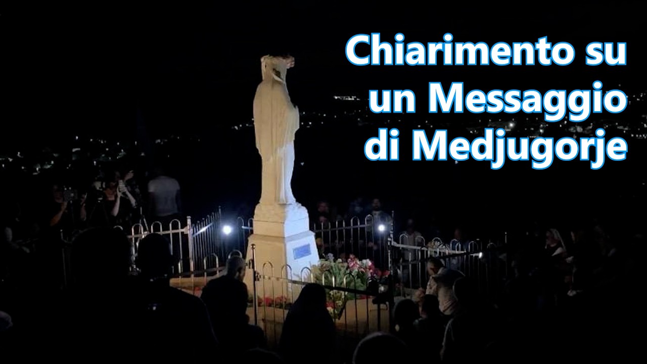 Chiarimento su un Messaggio di Medjugorje - Padre Livio