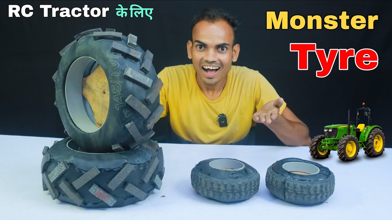 RC Tractor के लिए बनाये Monster Tyre || टायर कैसे बनाये