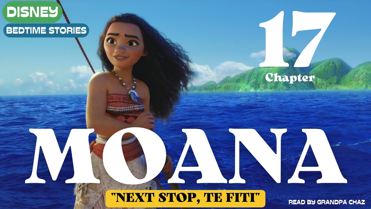 MOANA Next Stop, Te Fiti | Bedtime Story for Kids