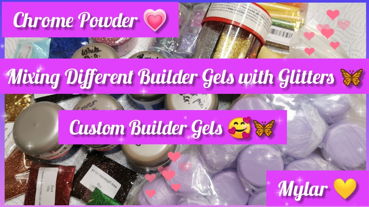 Mixing Different Coloured Builder Gels w/ Different Glitters, Chameleon Chrome & Chrome Powders 🦋💜