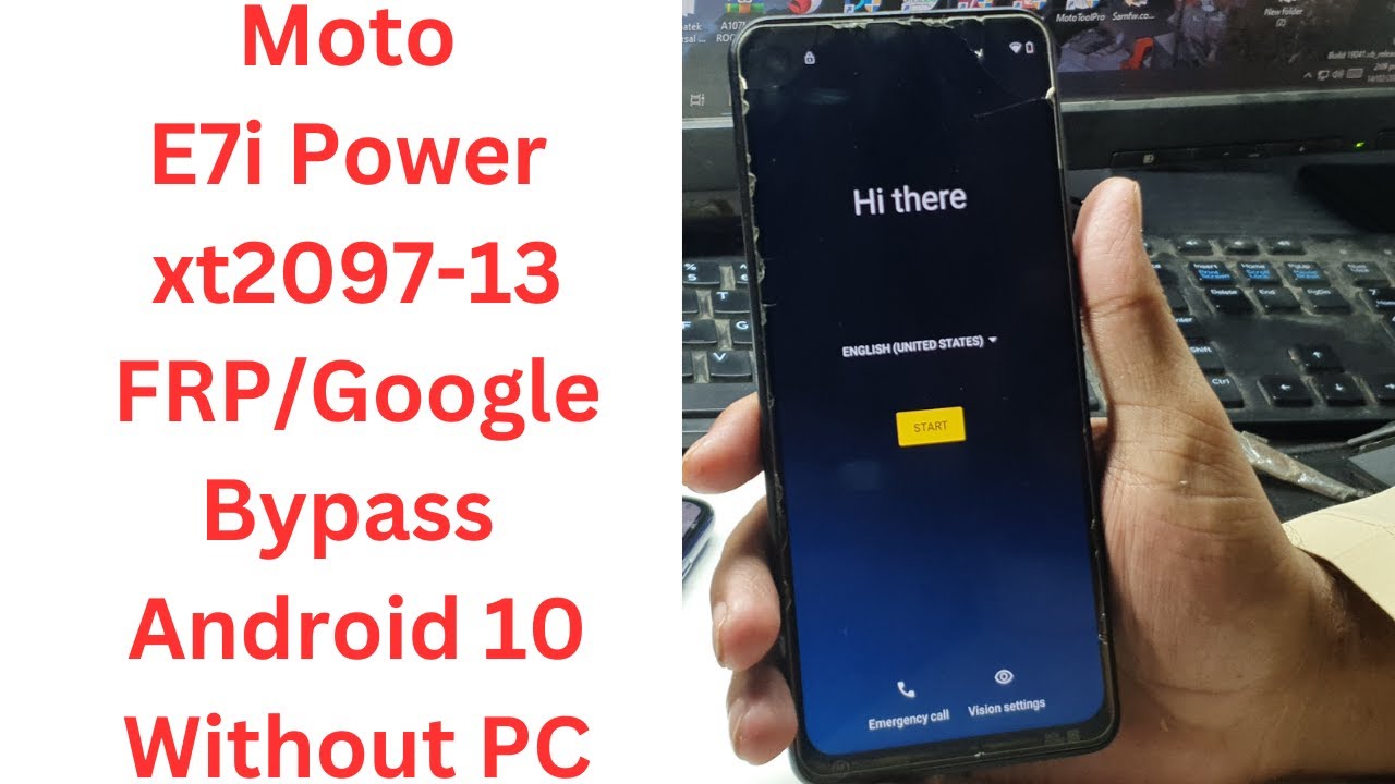 Moto E7i Power xt2097-13 FRP/Google Bypass Android 10 Without PC -moto xt2097-13 frp bypass