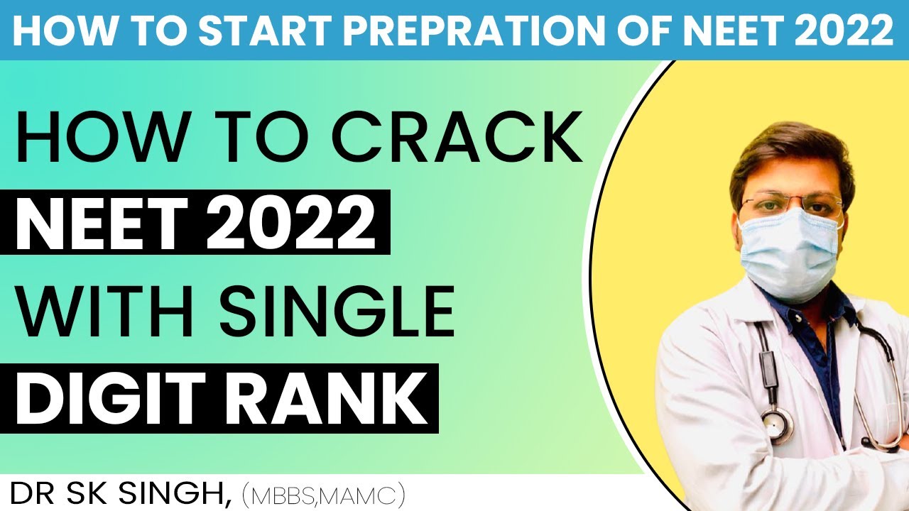 How to Crack NEET 2022 with Single Digit Rank | Take Sure Shot Selection in NEET 2022 | #drsksingh