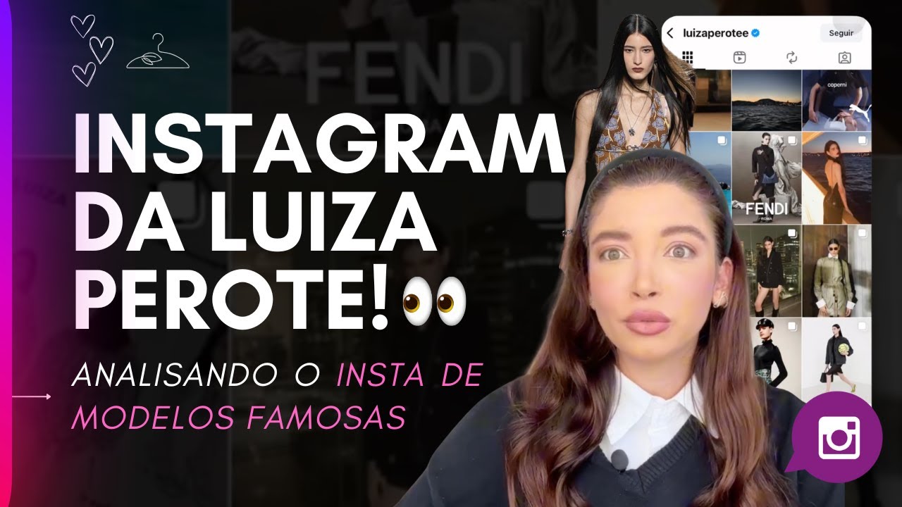 ANALISANDO O INSTAGRAM DA LUIZA PEROTE + ESTRATÉGIAS DE MARKETING PARA MODELOS | Ceci Venâncio