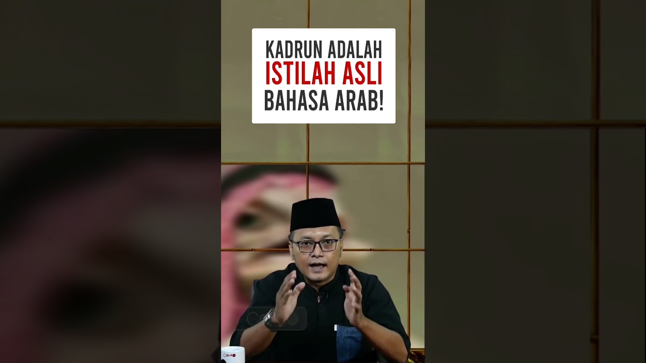 ARTI KADRUN BAHASA ARAB