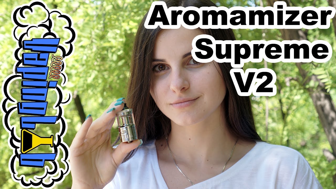 Обзор атомайзера Steam Crave Aromamizer Supreme V2